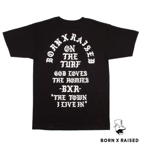 BORN X RAISED/ボーンレイズド THE TOWN Tシャツ