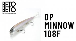 ƣʻٻᥳܡڸͽճ10ͽ2024ʡ DP MINNOW 108F)/DPߥΡ٥ȥ٥/BETO BETO