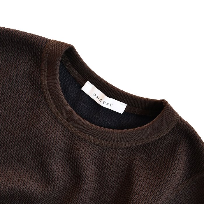 PHEENY フィーニー Hybrid honeycomb crew neck P/O ハニカムクルー ...