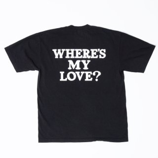 <img class='new_mark_img1' src='https://img.shop-pro.jp/img/new/icons1.gif' style='border:none;display:inline;margin:0px;padding:0px;width:auto;' />NICK GEAR<br>WHERE'S MY LOVE?<br>BackPrint T-shirt<br>BLACK