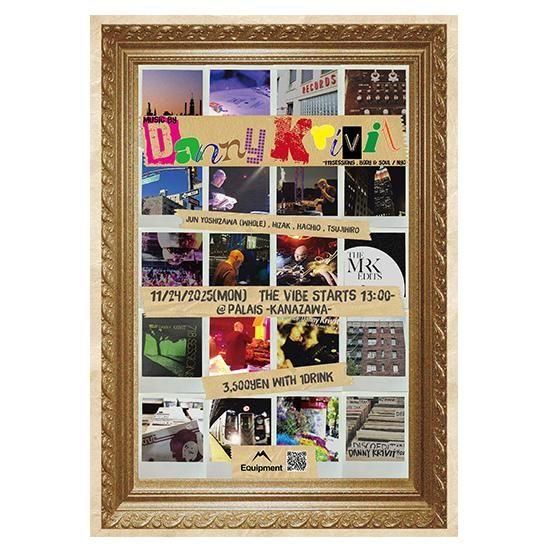 EQUIPMENT presents Danny Krivit in KANAZAWA ENTRANCE TICKET(with