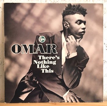 Omar / There's Nothing Like This