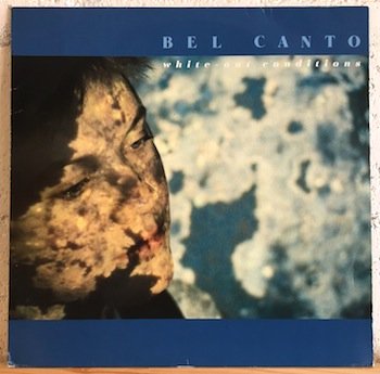 Bel Canto / White-Out Conditions