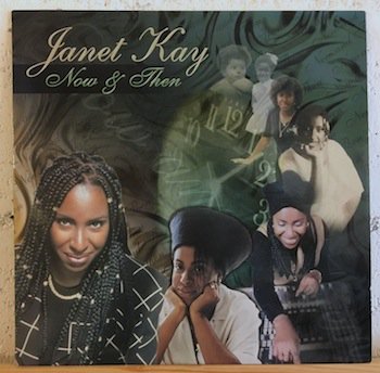 Janet Kay / Now & Then