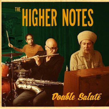 The Higher Notes / Double Salute