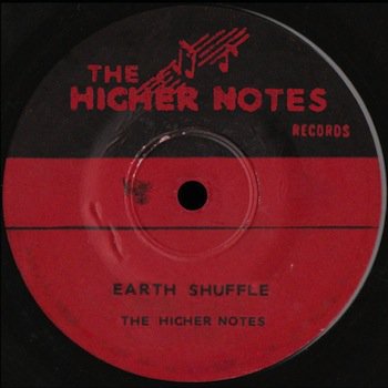 The Higher Notes / Earth Shuffle - Crackle Ska