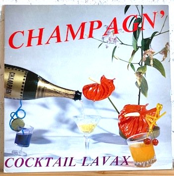 Champagn' / Cocktail Lavax 