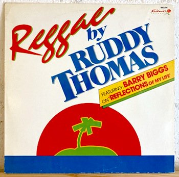 Ruddy Thomas / Reggae By Ruddy Thomas