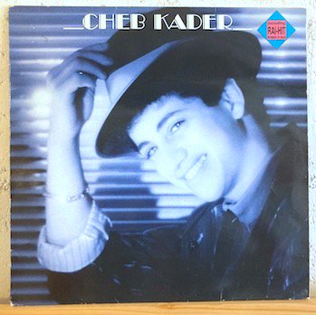 Cheb Kader / Cheb Kader