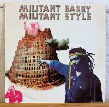Militant Barry / Militant Style