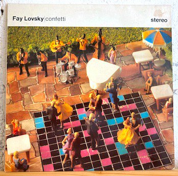 Fay Lovsky / Confetti