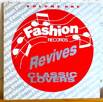Various / Fashion Records Revives Classic Lovers: Volume One