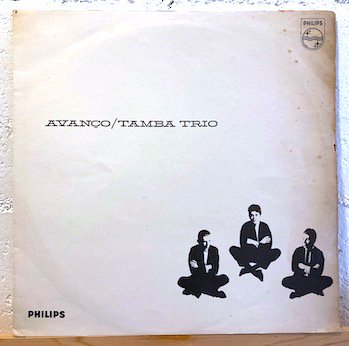 Tamba Trio / Avanço