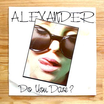 Alexander / Do You Dare? 7