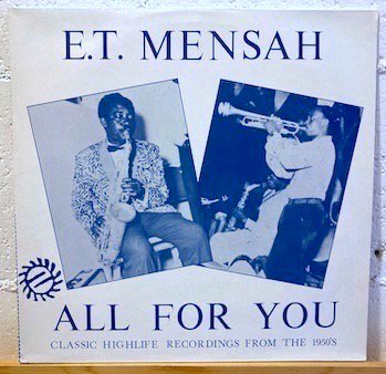 E.T. Mensah / All For You