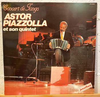 Astor Piazzolla Et Son Quintet / Concert De Tango