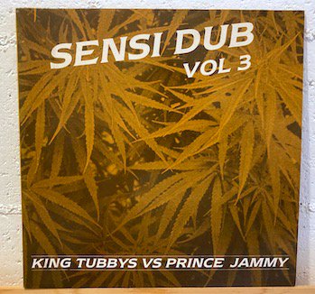 King Tubbys vs Prince Jammy / Sensi Dub Vol. 3