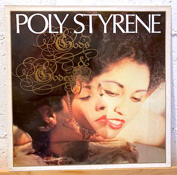 Poly Styrene / Gods And Goddesses 12
