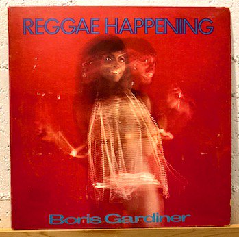 Boris Gardiner  / Reggae Happening