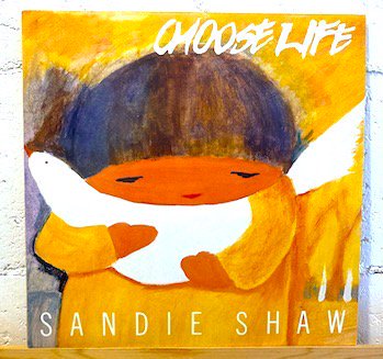 Sandie Shaw / Choose Life
