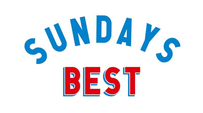 SUNDAYS BEST サンデイズベスト 世田谷 上町 中目黒 通販 COMFORTABLE