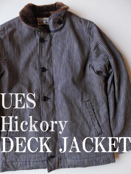 UESウエス デッキジャケット hickory