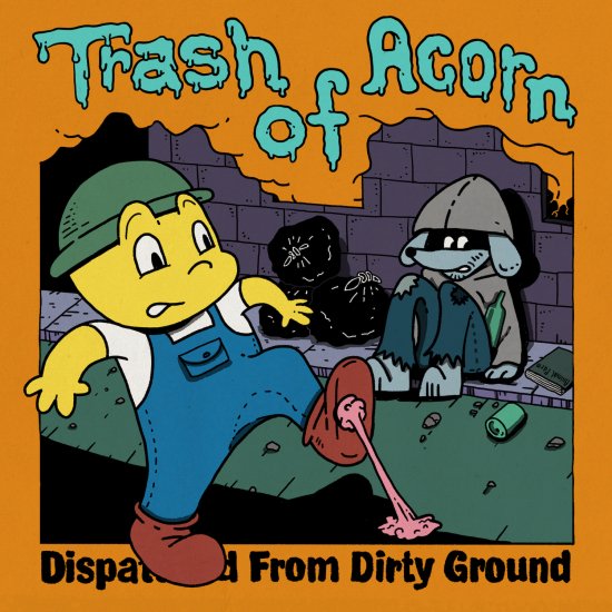 Trash Of Acorn / Dispatched From Dirty [LP+MP3] - SOULMINE Mega Mart