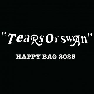 <img class='new_mark_img1' src='https://img.shop-pro.jp/img/new/icons5.gif' style='border:none;display:inline;margin:0px;padding:0px;width:auto;' />TEARS OF SWAN-HAPPY BAG 2025(2025ǯ11ȯ