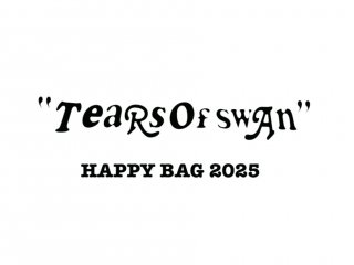 <img class='new_mark_img1' src='https://img.shop-pro.jp/img/new/icons5.gif' style='border:none;display:inline;margin:0px;padding:0px;width:auto;' />TEARS OF SWAN HAPPY BAG 2025(2025ǯ1ȯ)