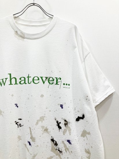 ANCELLM 23ss WHATEVER T-SHIRT EXattic別注