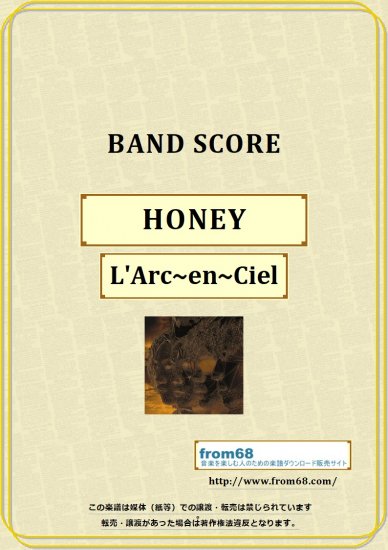 L'Arc~en~Ciel (ラルク アン シエル) / HONEY バンド・スコア (TAB譜) 楽譜 from68
